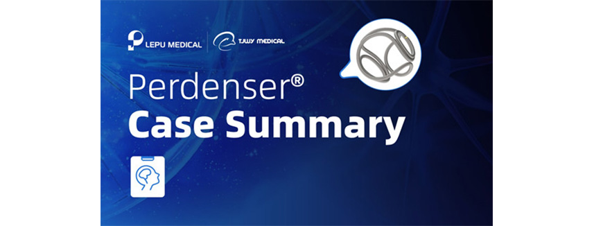 TJWY的PERDENSER®线圈系统用于治疗后验动脉动脉瘤的栓塞系统